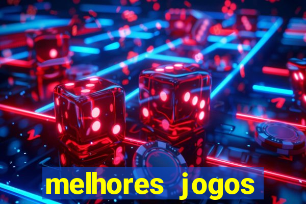 melhores jogos gratis para celular